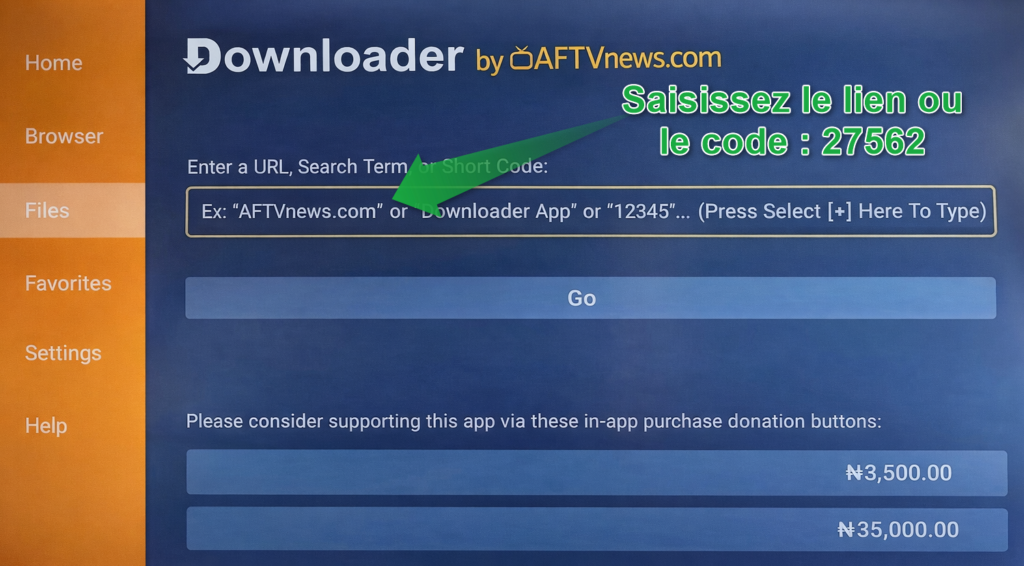 Saisir un code ou une URL dans l’application Downloader sur Android TV
